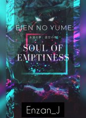 Eien no yume: Souel of emtiness