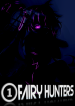 Fairy Hunters Vol. 1